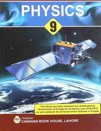 9th (Matric-I) Physics Textbook by Punjab Text Book Board Lahore in PDF